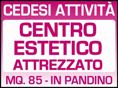Cedesi attivit centro estetico attrezzato